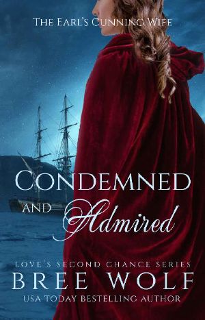 [Love's Second Chance 09] • Condemned & Admired · the Earl's Cunning Wife